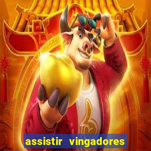 assistir vingadores ultimato filme completo dublado google drive